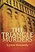 The Triangle Murders