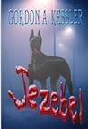 Jezebel by Gordon A. Kessler