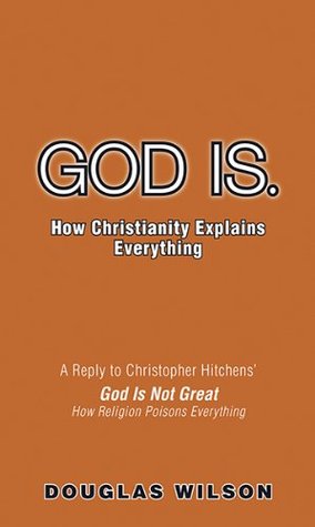 God Is. How Christianity Explains Everything (Paperback)