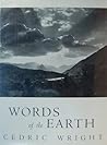 Cedric Wright: Words of the Earth Cedric Wright: Words of the Earth