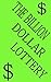 The Billion Dollar Lottery