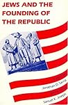 Jews and the Founding of the Republic