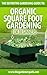 Square Foot Gardening by Gloria Fields