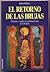 El retorno de las brujas: Creencias y rituales en la práctica actual de la brujería