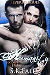Humanity (Fevered Souls: Season 4, Episode 2)