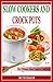 Slow Cookers And Crock Pots...