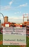 Roger Raintree's Seventh Grade Blues
