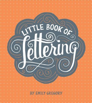 Little Book of Lettering (Hardcover)