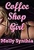 Coffee Shop Girl: An MFF Erotic Short