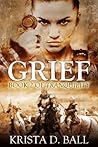 Grief by Krista D. Ball