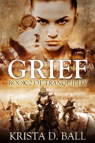 Grief (Tranquility, #2)