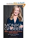 Man muss das Kind im Dorf lassen by Monika Gruber