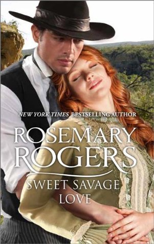 Sweet Savage Love: An Alpha Male Historical Romance
