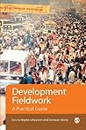 Development Fieldwork: A Practical Guide Development Fieldwork: A Practical Guide