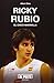 Ricky Rubio. El Chico Maravilla