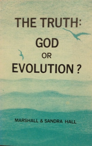The Truth: God or Evolution?