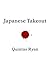 Japanese Takeout (Blood, Tech, and Tears Book 1)