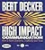 High Impact Communications by Bert Decker