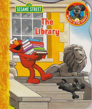 Sesame Street The Library (Where is the Puppy?, Book 5)