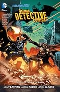 Batman – Detective Comics, Volume 4: The Wrath