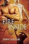 Fire Inside by Dawn Douglas