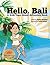 Hello Bali by Giselle Shardlow
