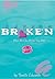Broken