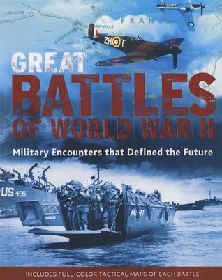Great Battles of WW II (Hardcover)