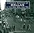 Historic Photos of Dallas i...