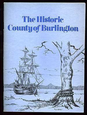 The Historic County of Burlington [New Jersey] (Paperback)