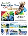 Gary Spetz's Painting Wild Places! With Watercolors (100 Series)