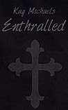Enthralled
