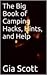 The Big Book of Camping Hacks, Hints, and Help