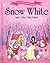 Snow White and Other Fairytales (3-in-1 Fairytale Treasuries)