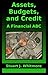 Assets, Budgets, and Credit: A Financial ABC
