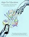 Apps for Educators: Recommendations for Elementary and Secondary Classrooms