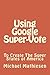 Using Google SuperVote To Create The Super States Of America