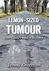 Lemon-sized Tumour Lemon-sized Tumour
