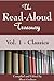 The Read-Aloud Treasury Vol. 1 - Classics