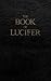 The Book of Lucifer: Lord o...