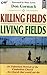 Killing Fields, Living Fields