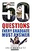 50 Questions Every Graduate Must Answer by Eric Burnett
