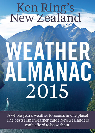 Ken Ring's New Zealand Weather Almanac 2015