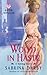 Woo'd in Haste (Taming, #1)