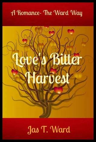 Love's Bitter Harvest (Paperback)
