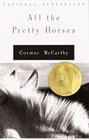 Analysis in 'All The Pretty Horses' by Cormac McCarthy - blogger.com
