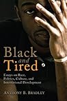 Black and Tired: ...