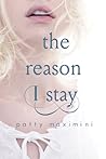 The Reason I Stay