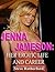Jenna Jameson: Her Erotic Life and Career
