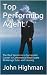 Top Performing Agent: The R...
